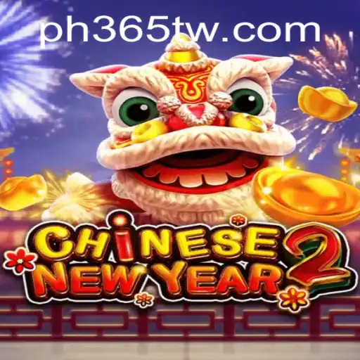 Discover the Excitement of CHINESENEWYEAR2: An Immersive Gaming Experience