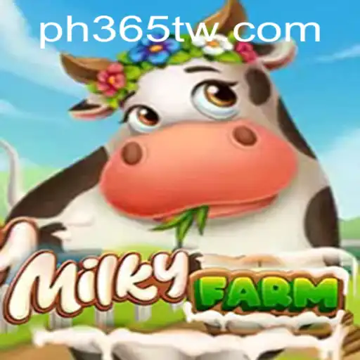 MilkyFarm: A New Dimension in Agriculture Gaming with ph365