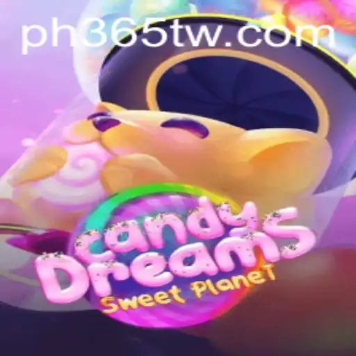 CandyDreams Gaming Experience: Navigating the Sweet World with ph365