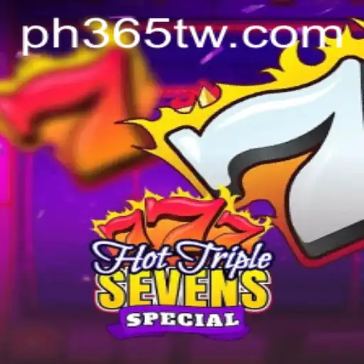 HotTripleSevensSpecial: The Ultimate Gaming Experience with PH365