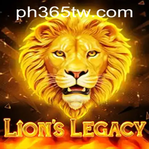 Exploring the Epic World of LionsLegacy: A Fresh Gaming Adventure with PH365