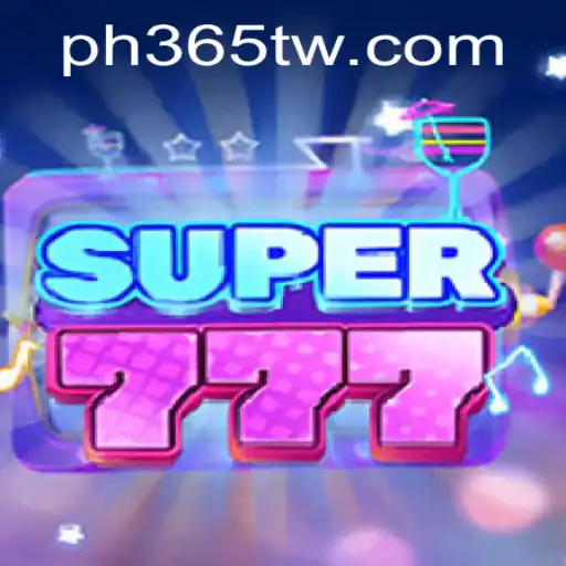 Super777: Unveiling the Thrills of Modern Gaming with PH365